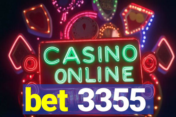 bet 3355